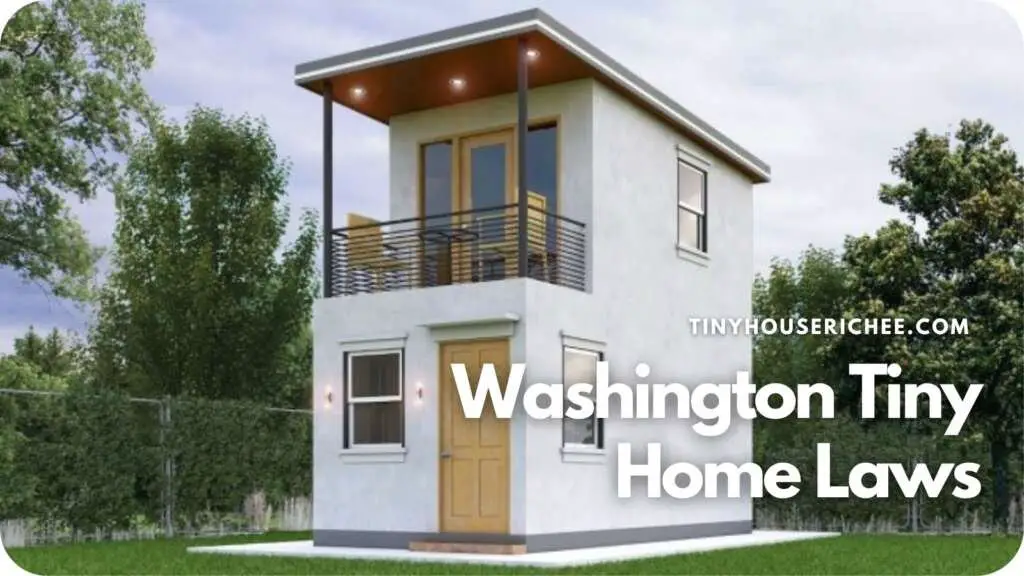 Are Tiny Homes Legal In Washington?