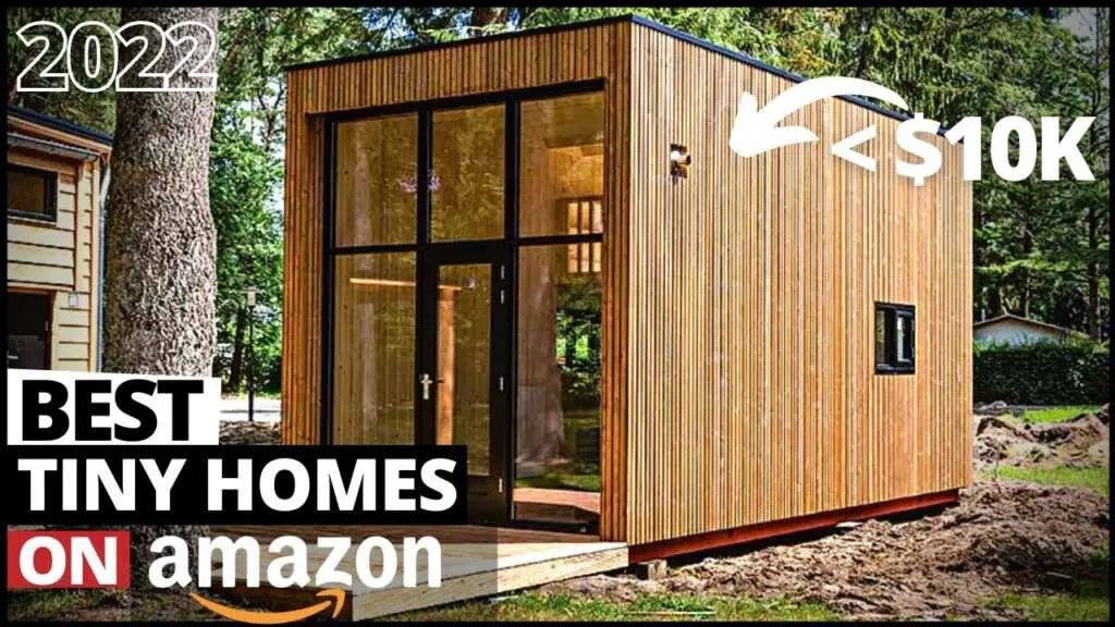 Top 10 Tiny Houses on Amazon 2022